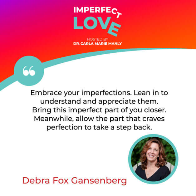 Imperfect Love | Debra Fox Gansenberg | Being Imperfect