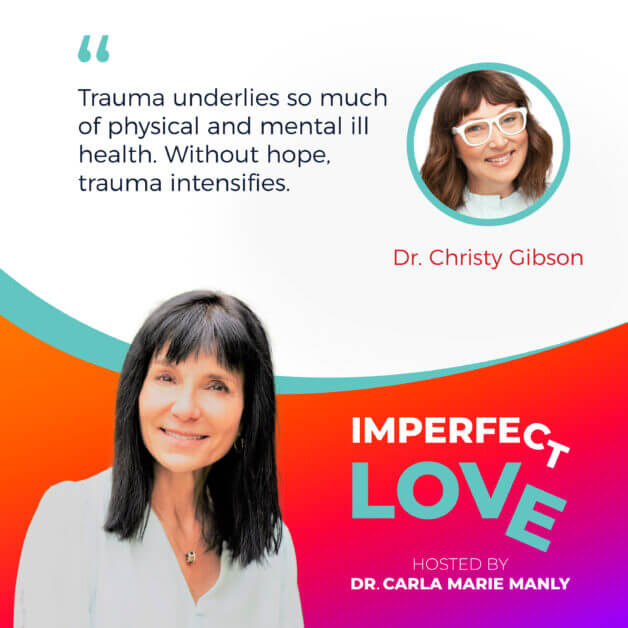 Imperfect Love | Christy Gibson | Trauma Healing