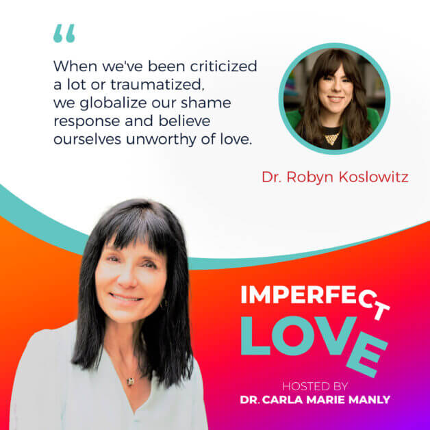 Imperfect Love | Dr. Robyn Koslowitz | Childhood Trauma