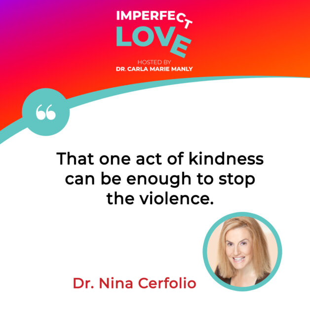 Imperfect Love | Dr. Nina Cerfolio | Violence