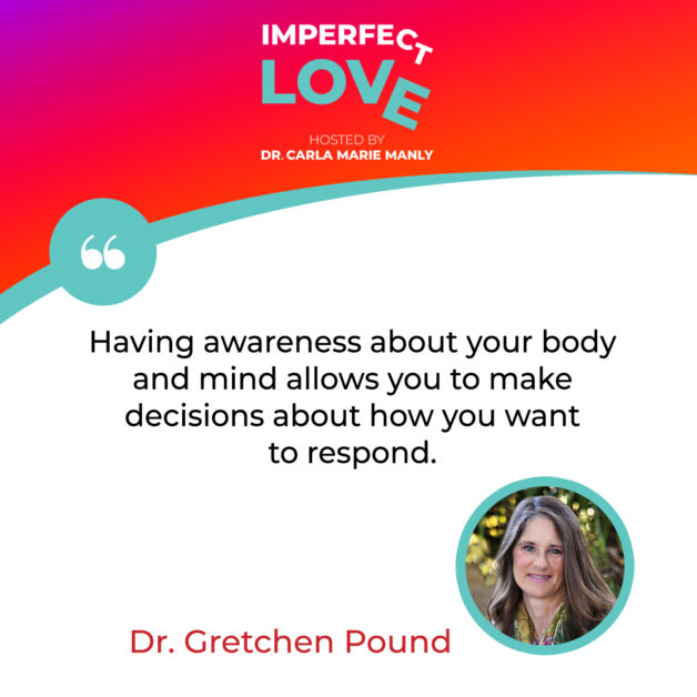 Imperfect Love | Dr. Gretchen Pound | Self Awareness