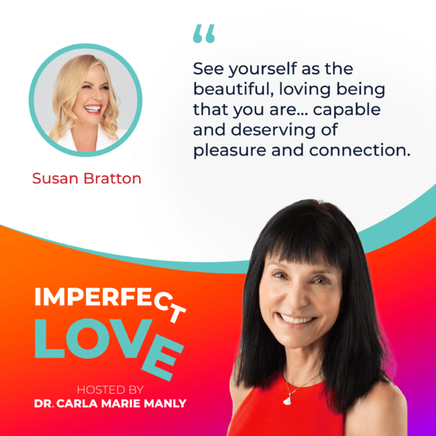 Imperfect Love - Dr. Carla Manly | Susan Bratton | Romantic Relationship